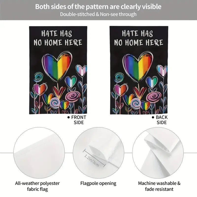 Hate Has No Home Here Pride Garden Flag - PrideBooth