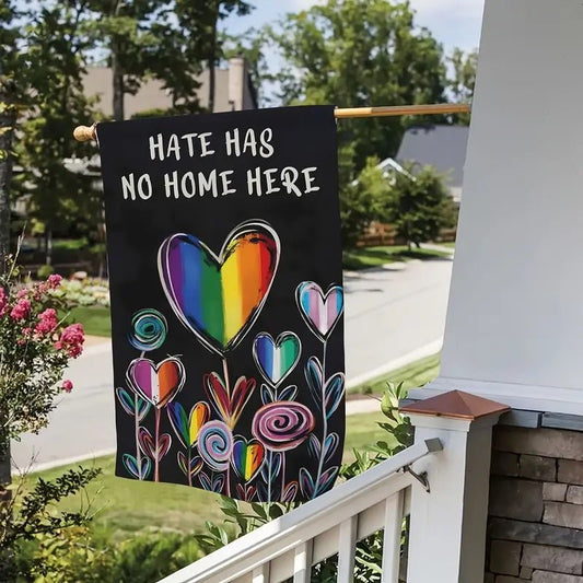 Hate Has No Home Here Pride Garden Flag - PrideBooth