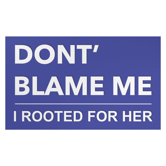I Rooted For Her - Magnet - PrideBooth