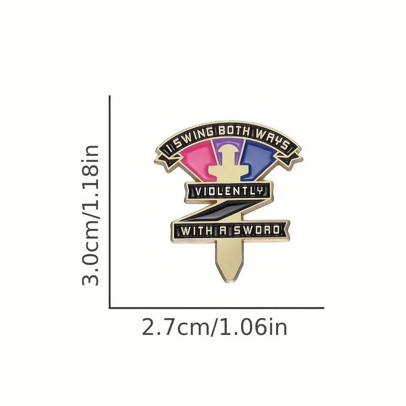 I Swing Both Ways Pride Violently With A Sword Enamel Pin - PrideBooth