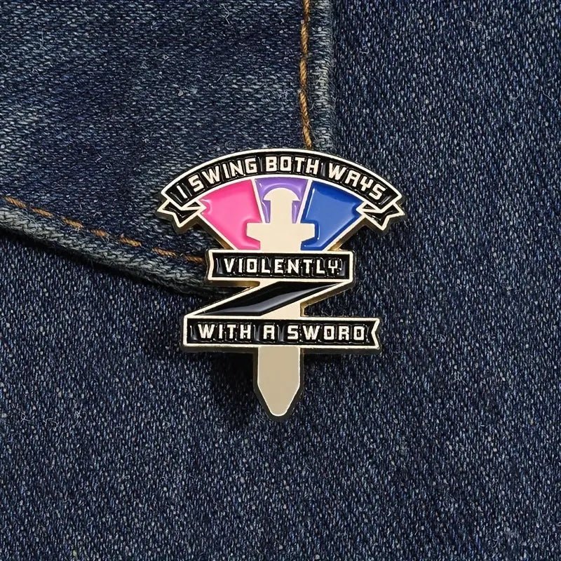 I Swing Both Ways Pride Violently With A Sword Enamel Pin - PrideBooth