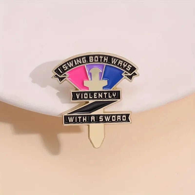 I Swing Both Ways Pride Violently With A Sword Enamel Pin - PrideBooth