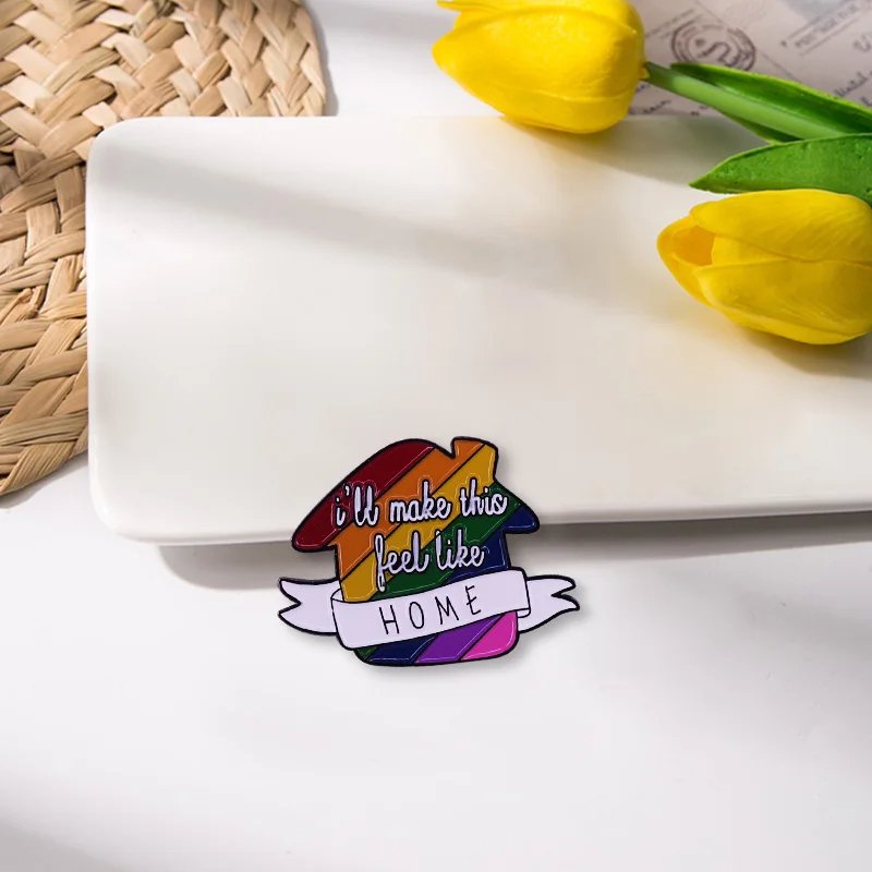 I'll Make this feel like HOME Pride Enamel Pin - PrideBooth
