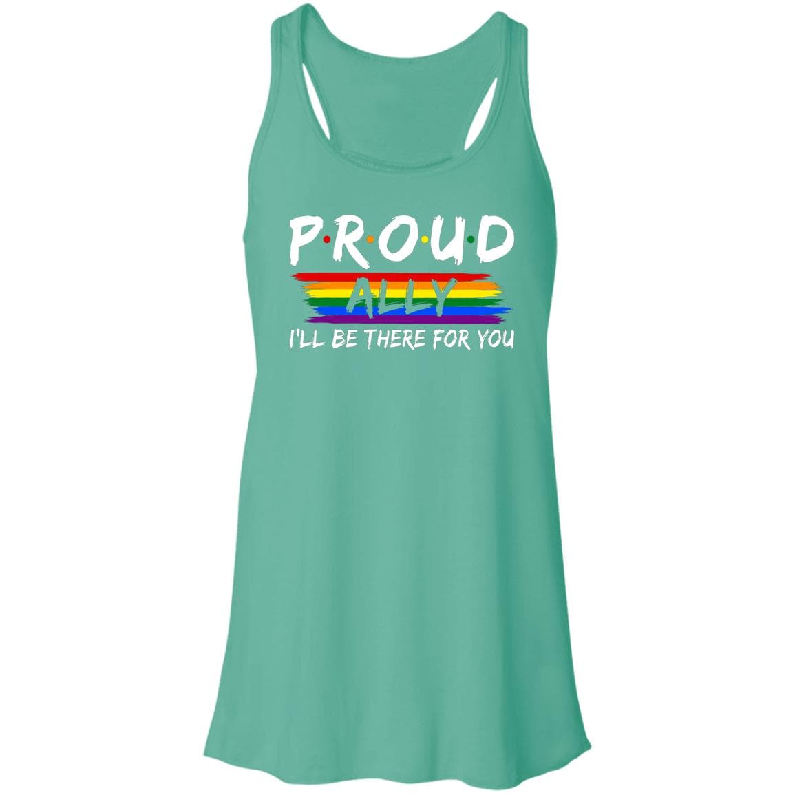 Proud Ally I'll Be There For You Shirt, Hoodie - PrideBooth