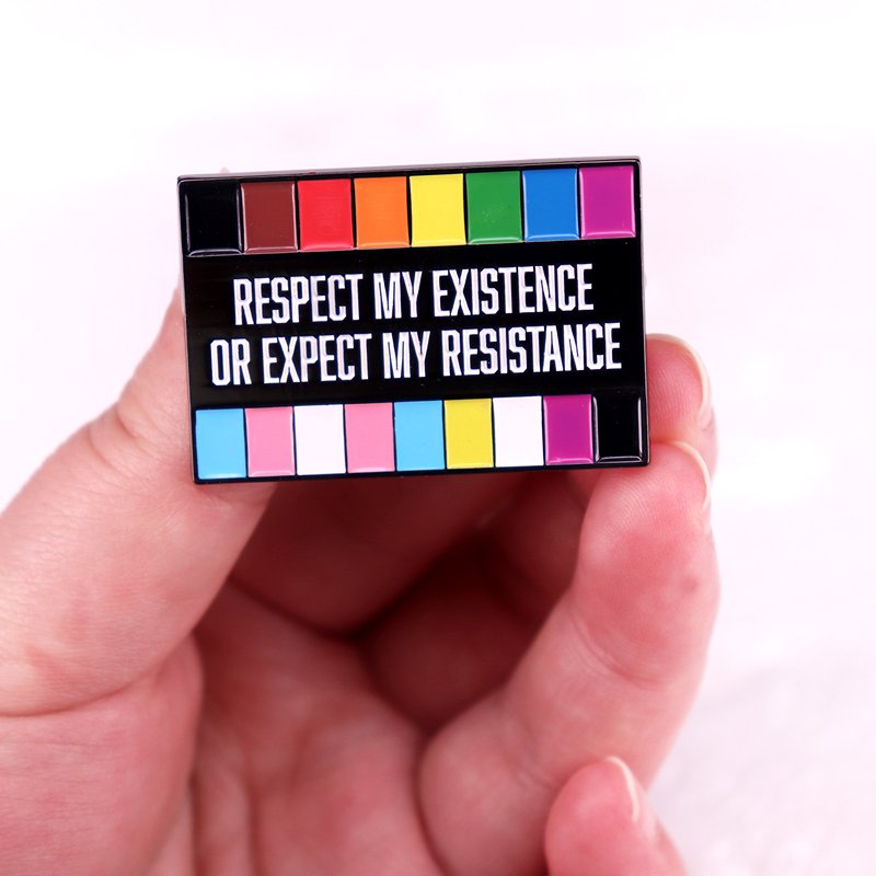Respect My Existence or Expect My Resistance LGBTQ Rights Enamel Pin - PrideBooth