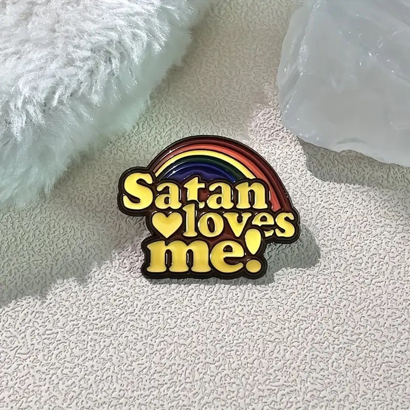 Satan Loves Me Rainbow Enamel Pin - PrideBooth