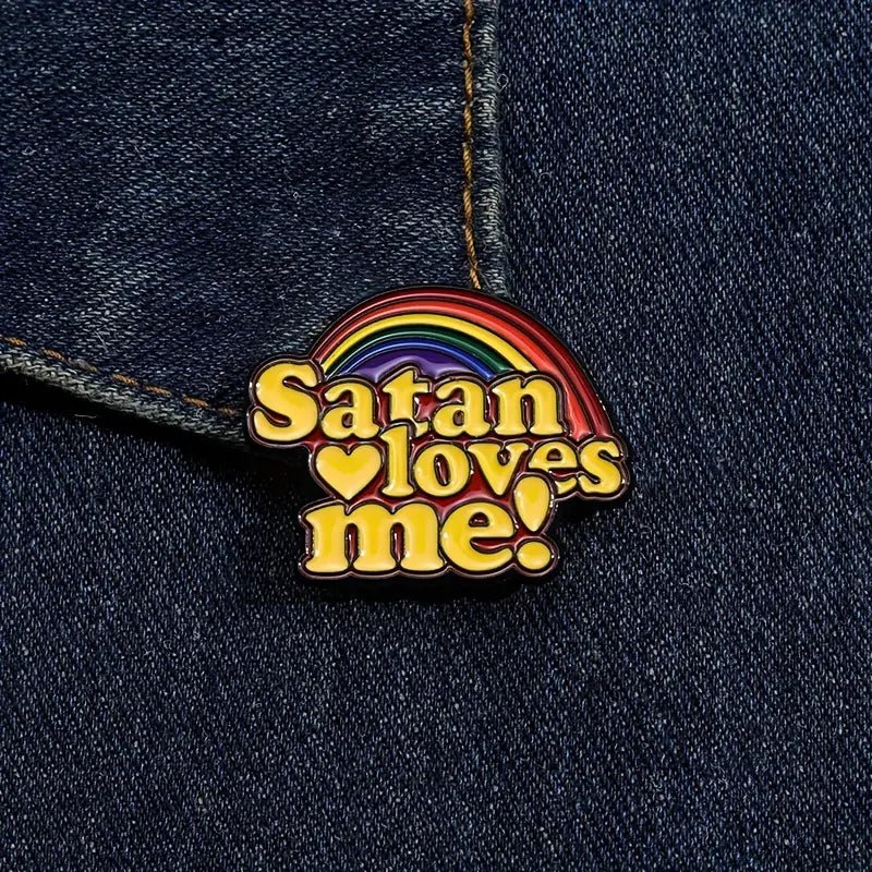 Satan Loves Me Rainbow Enamel Pin - PrideBooth