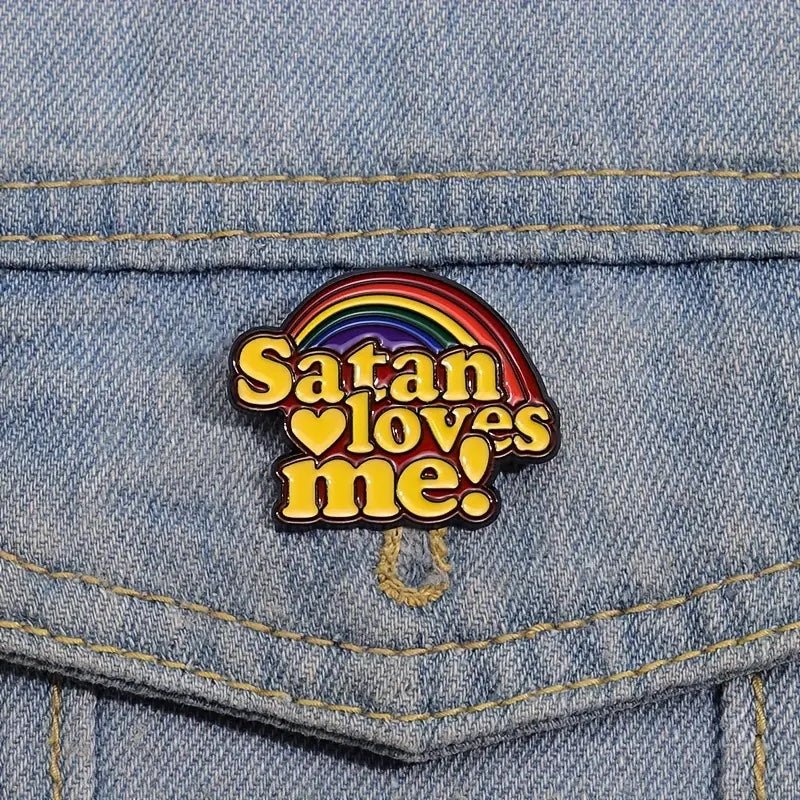 Satan Loves Me Rainbow Enamel Pin - PrideBooth