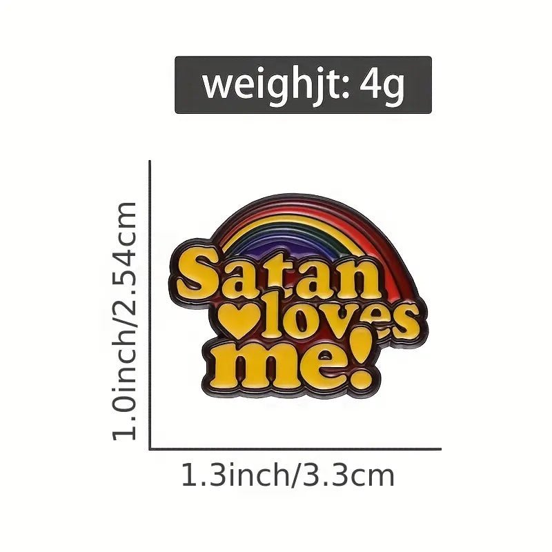 Satan Loves Me Rainbow Enamel Pin - PrideBooth