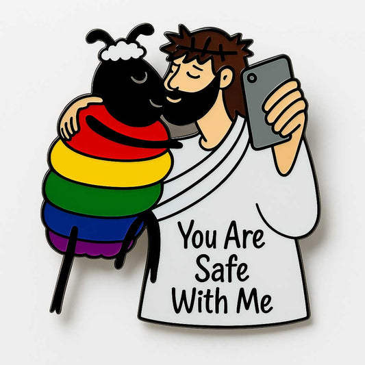You Are Safe With Me - Acrylic Pin - PrideBooth