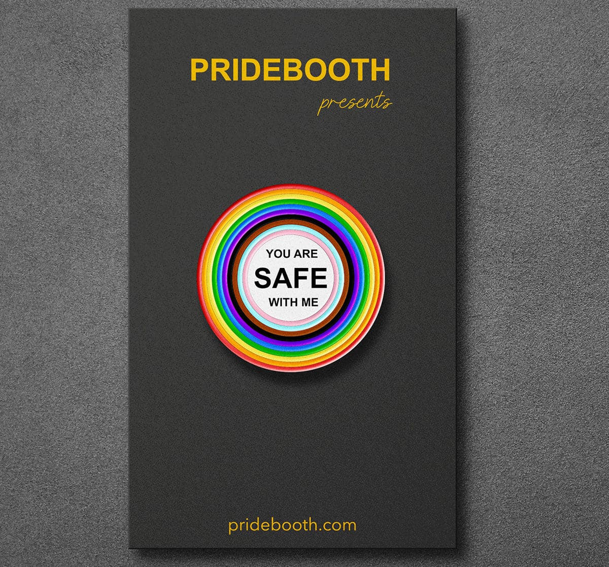 You are safe with me - Enamel Pin - PrideBooth