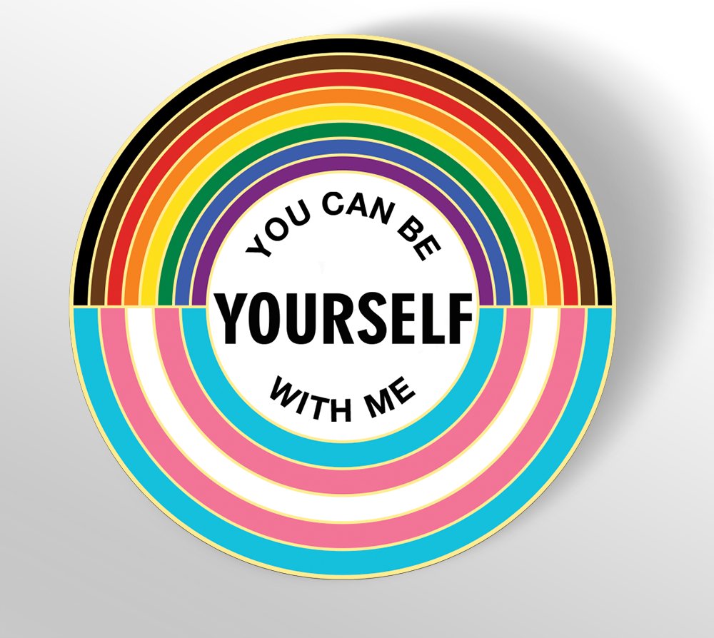 You can be yourself with me - Enamel Pin - PrideBooth