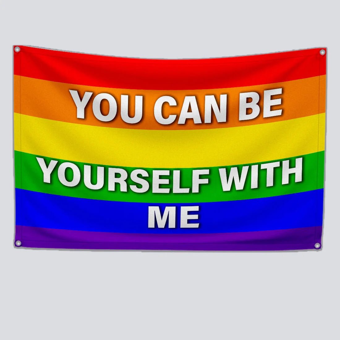 You Can Be Yourself With Me Flag 3x5 FT - PrideBooth