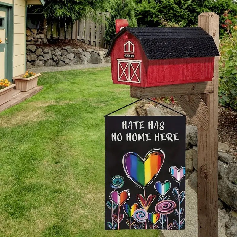 Hate Has No Home Here Pride Garden Flag - PrideBooth