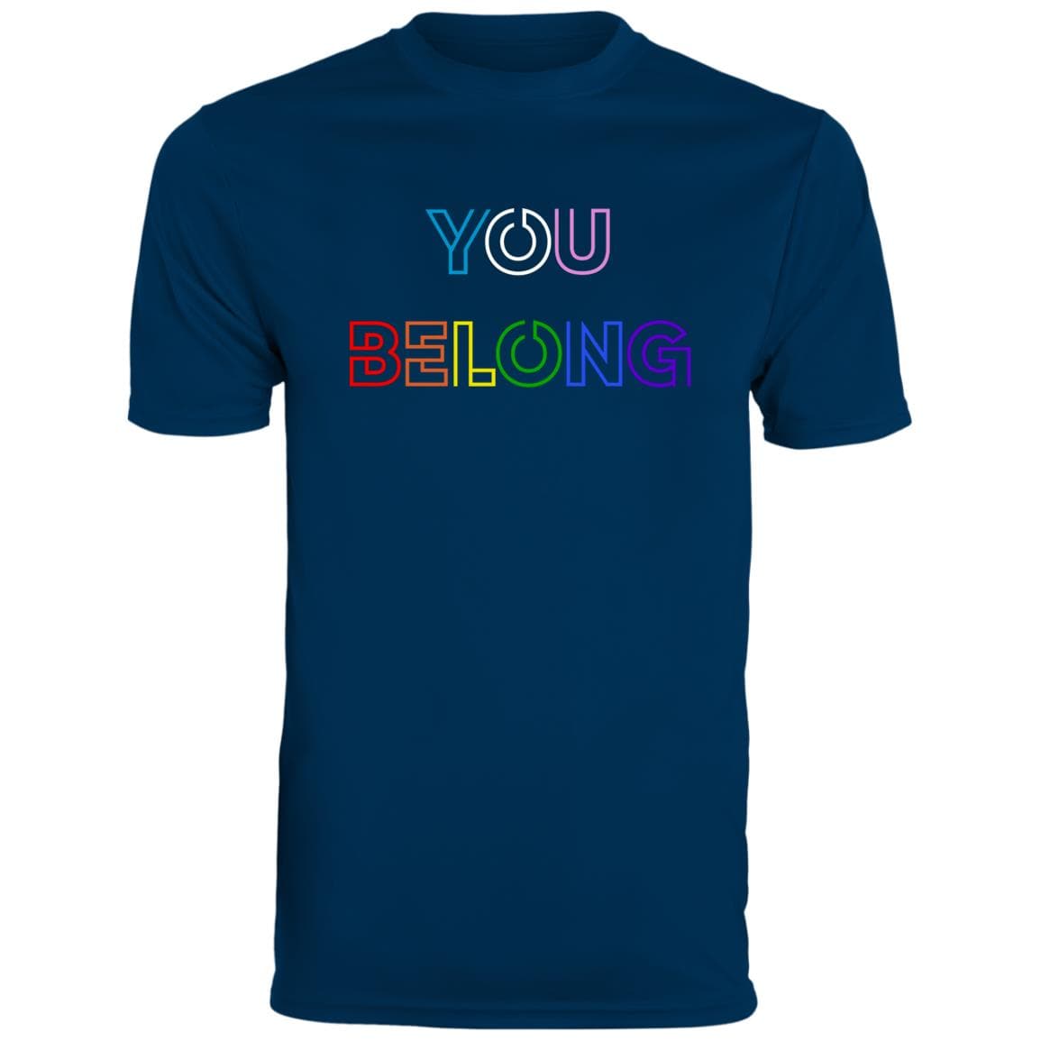 You Belong T Shirt & Hoodie - PrideBooth