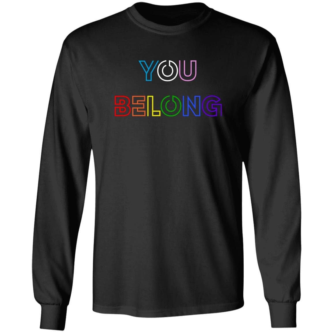 You Belong T Shirt & Hoodie - PrideBooth