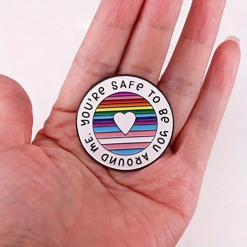 You're SAFE to be you AROUND me Pride Enamel Pin - PrideBooth